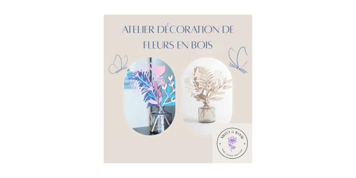 Atelier décoration de fleurs en bois avec Sweet & Wood