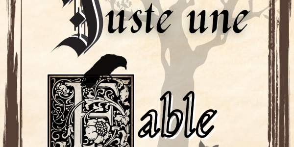 Juste une fable