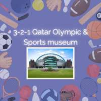 3-2-1 Qatar Olympic & Sports museum + Khalifa International Stadium