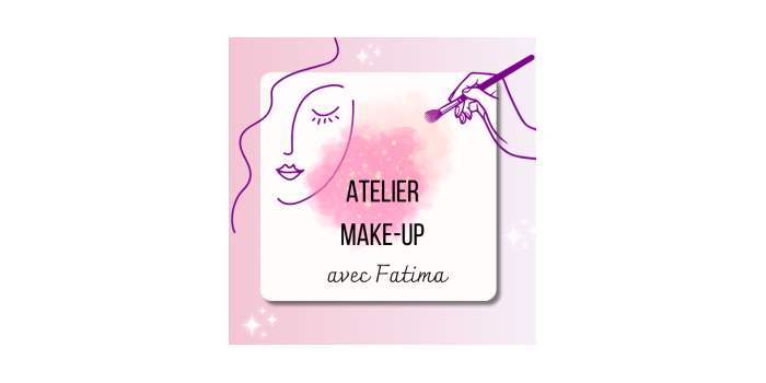 Atelier Make-up avec Fatima