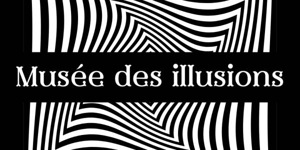 Musée des illusions