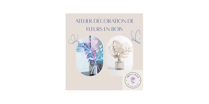 Atelier décoration de fleurs en bois avec Sweet & Wood