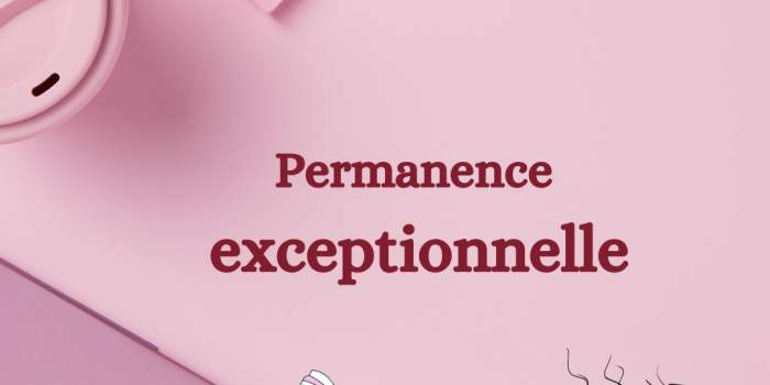Permamence exceptionnelle chez Adeline