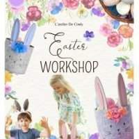 Annulé/Easter Workshop avec L'atelier de Cindy
