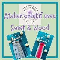 Annulé /Atelier créatif avec Sweet & Wood / kids