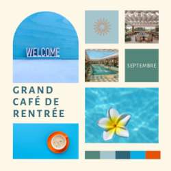 Grand Café de Rentrée - SAVE THE DATE